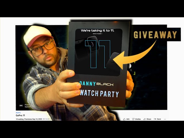 GoPro 11 Watch Party & 11 GIVEAWAY plus MORE !