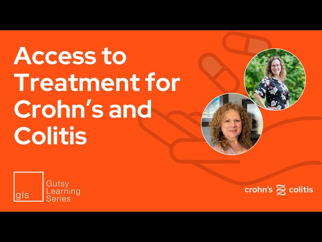 Access to Treatment for Crohn's and Colitis