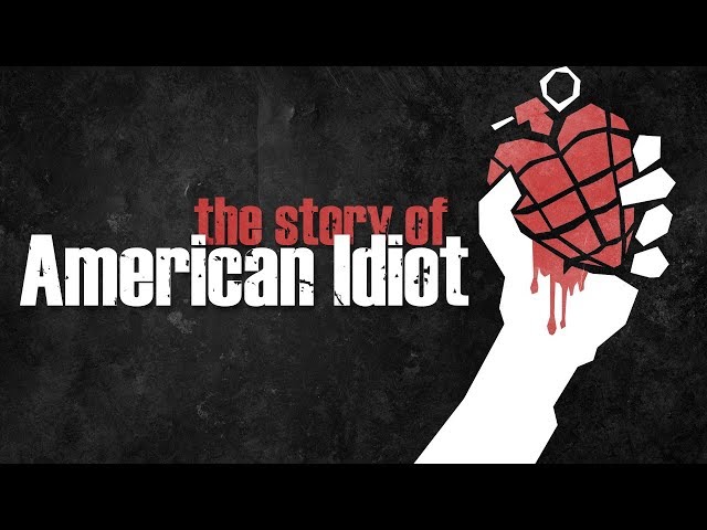 The Story of Green Day's "American Idiot"