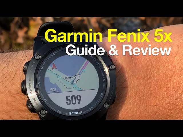 Garmin Fenix 5x Hiking Review & Guide - HikingGuy.com