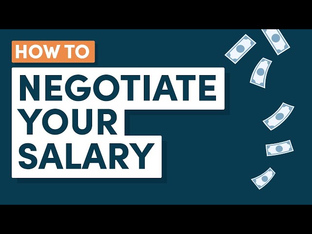 How to Negotiate Your Salary: 7 Useful Tips to Follow