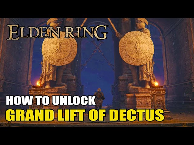 Elden Ring - How to unlock Grand Lift of Dectus (Medallion Locations)