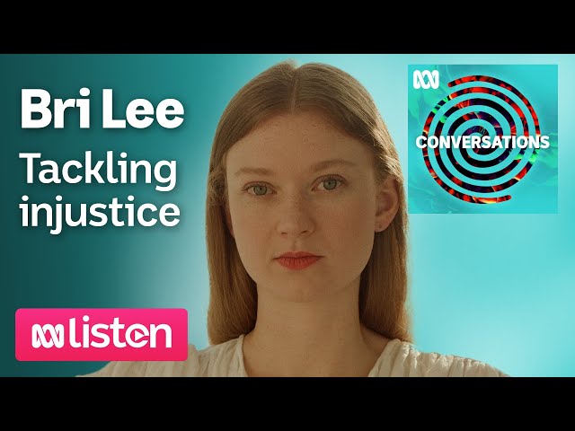 Bri Lee: How Bri became incendiary | ABC Conversations Podcast