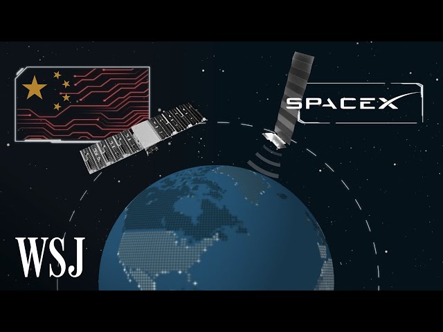 SpaceX vs. China: The Quest for Satellite Internet | WSJ