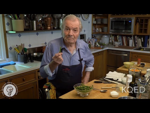 String beans and shallots | Jacques Pépin Cooking At Home | KQED