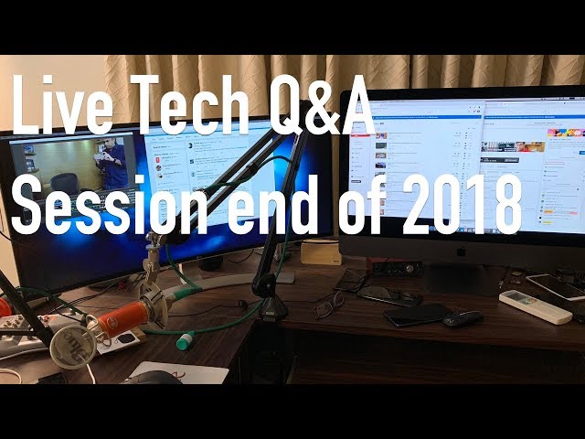 Live Tech Q&A with Geekyranjit - Last Video for 2018