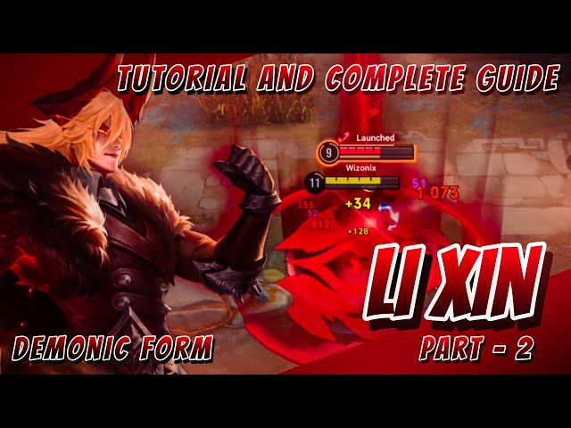 Li Xin Tutorial and Complete Guide | Part - 2 | Demonic Form | Playstyle, Build | Honor of Kings