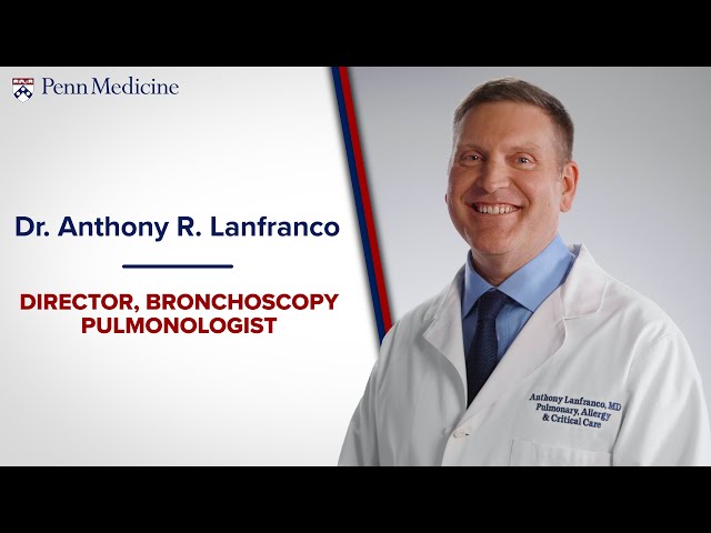 Meet Dr. Anthony Lanfranco, Director of Bronchoscopy