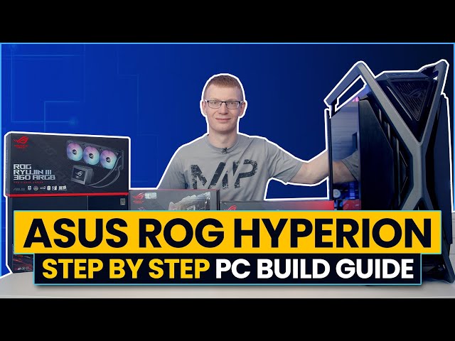 ASUS ROG Hyperion GR701 Build - Step by Step Guide