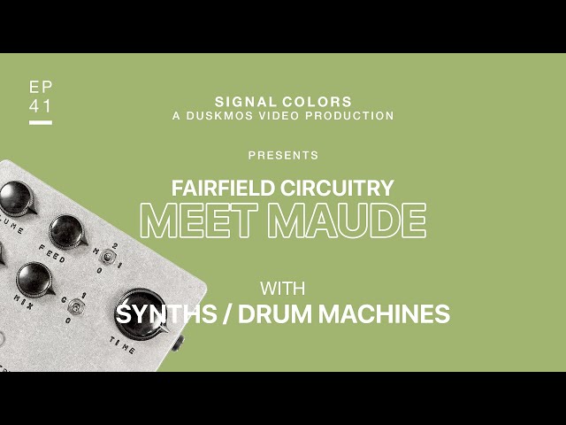 Fairfield Circuitry Meet Maude Demo & Review (w/ 606, Digitone, SH-101)