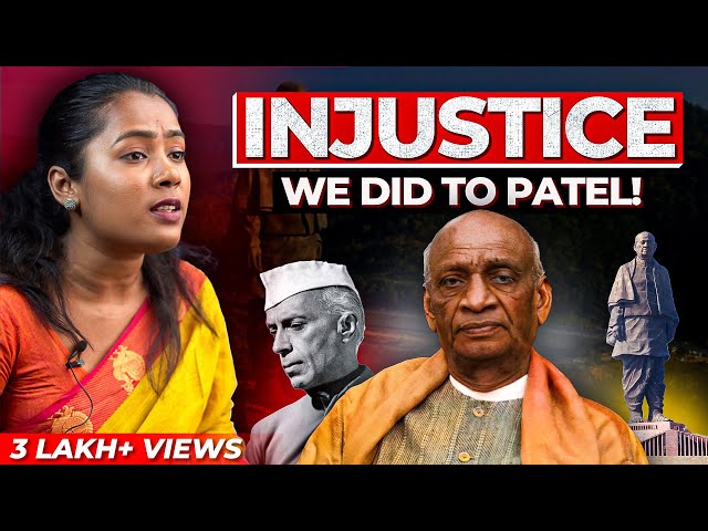Sardar Vallabhbhai Patel - Why he was ignored for 70 years?  | Keerthi History