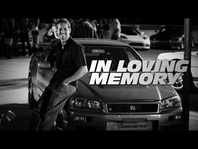 Our Tribute To Paul Walker - See You Again (Wiz Khalifa ft. Charlie Puth)