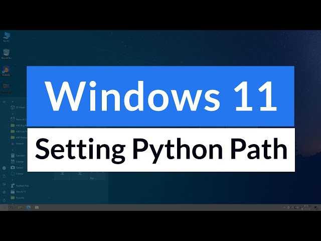 How to Add Python Installation to Path Environment Variable in Windows 11 OS