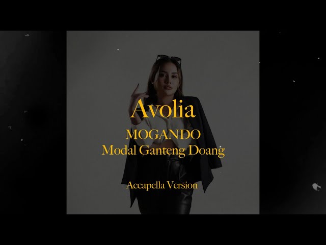 Avolia - MOGANDO (A Cappella Version)
