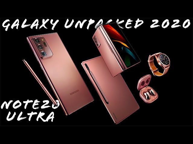 Samsung Galaxy Unpacked 2020 in 10 Minutes! | Note20 Ultra, Galaxy Watch3, TabS7, Buds Live, Z Fold2