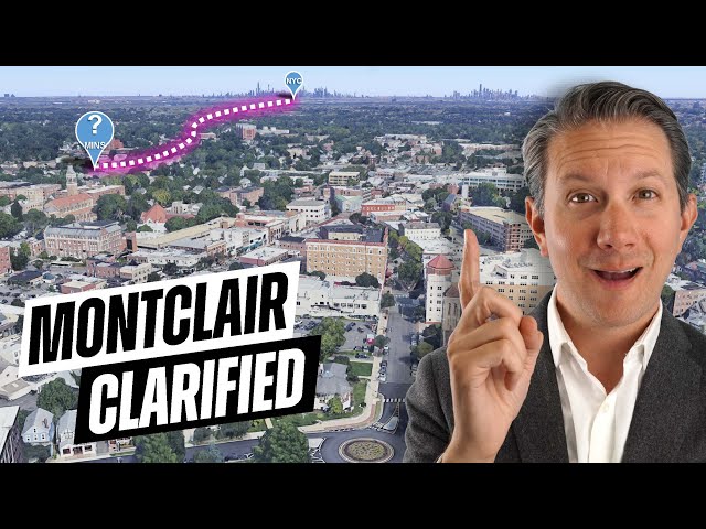 Moving to Montclair NJ | Living in Montclair New Jersey | Suburbs of New York City