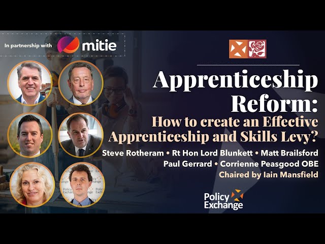 Apprenticeship Reform: How to create an Effective Apprenticeship and Skills Levy