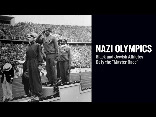 Nazi Olympics: How Black and Jewish Athletes Challenged the "Master Race"