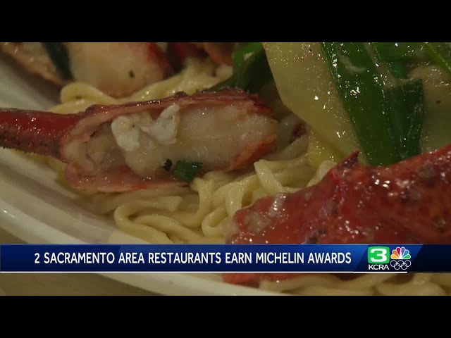 Two Sacramento-area restaurants receive Michelin-Guide recognition