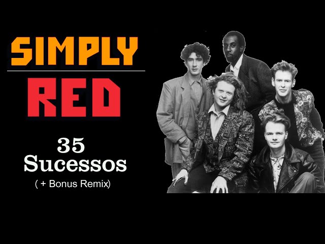 SimplyRed - 35 Sucessos (+Bonus Remix)
