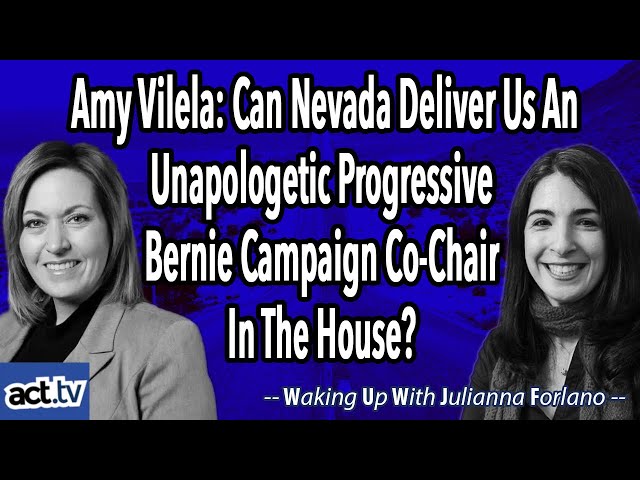 Amy Vilela: Can Nevada Deliver Us An Unapologetic Progressive/Bernie Campaign Co-Chair In The House?
