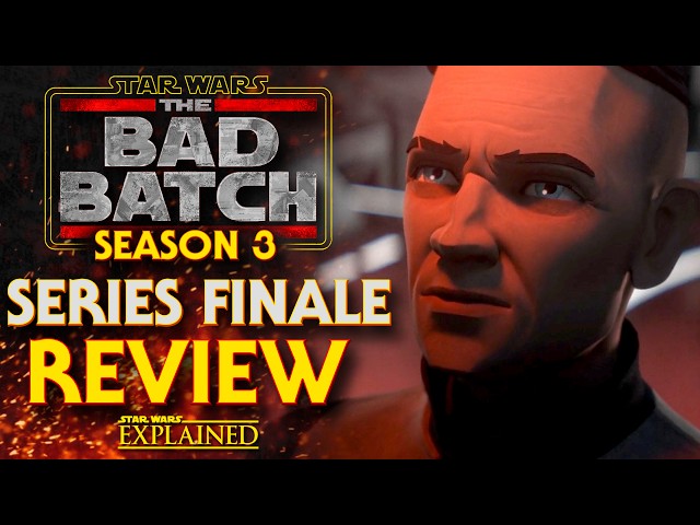 The Bad Batch Series Finale - The Cavalry Has Arrived Review