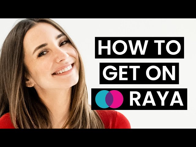 Raya dating app review: What is it + how to get on in 2023