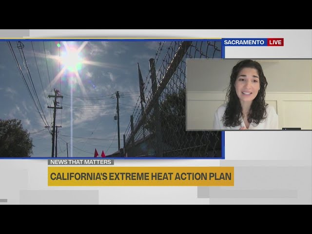 Senior climate advisor discusses California's Extreme Heat Action Plan
