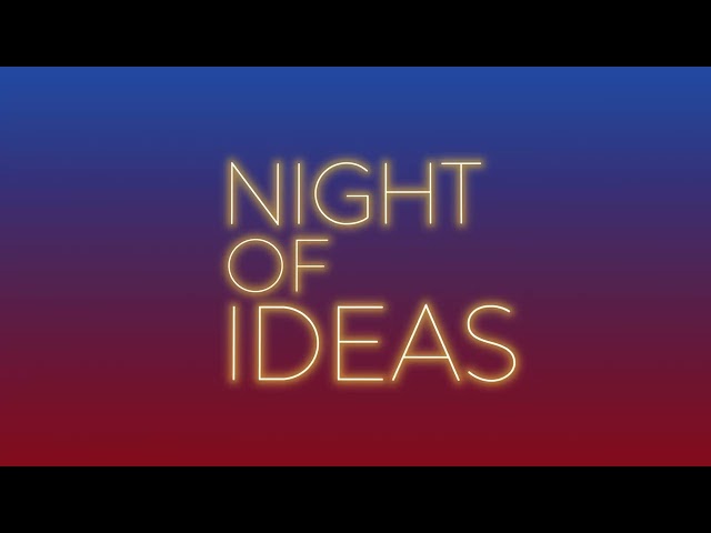 Night of Ideas 2024 Teaser