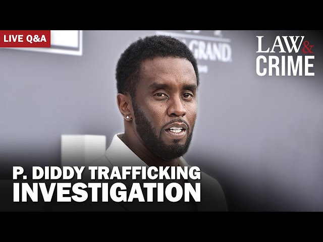 LIVE: P. Diddy Trafficking Investigation — Discussion and Q&A
