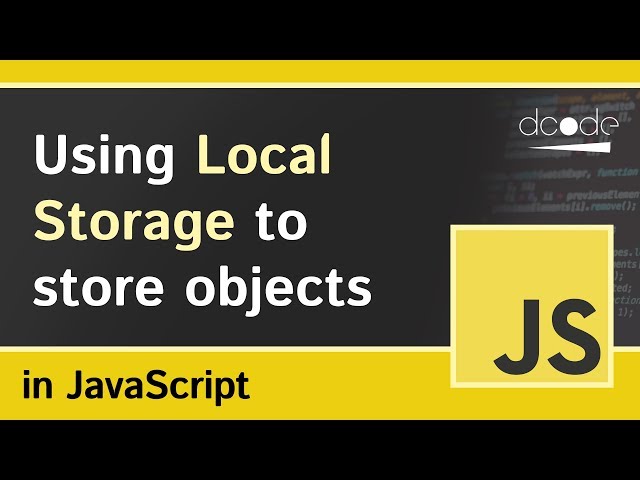 Storing Objects with Local Storage in JavaScript