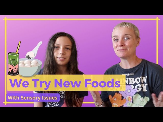 We Try New Foods🍡Sensory Differences/Picky Eater