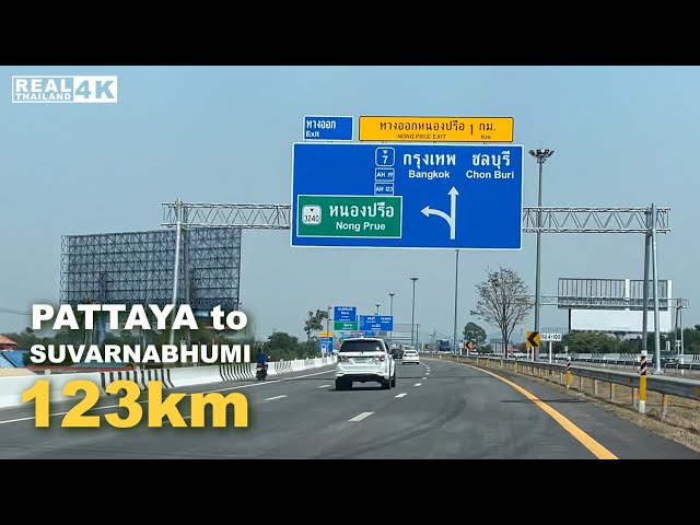 【4K】Driving From Pattaya  to Suvarnabhumi Airport 123km by expressway (Fast x4)