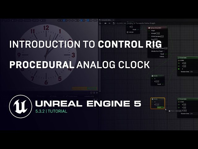 Unreal Engine 5.3.2 | A Procedurally Animated Analog Clock Tutorial | Control Rig |  | RTX 3060
