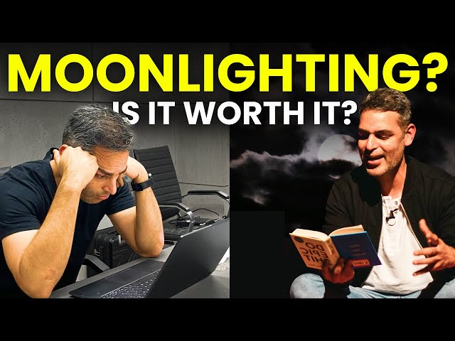 How to Succeed at Moonlighting | Is having more than one job LEGAL? | Ankur Warikoo Hindi