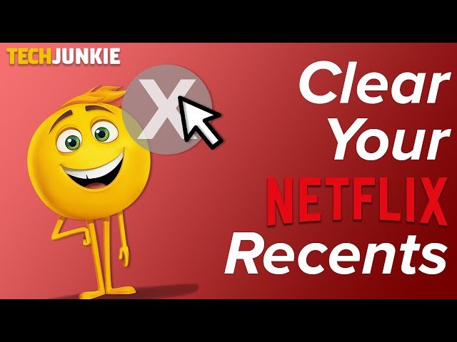 How to Clear Your Recently Watched List on Netflix