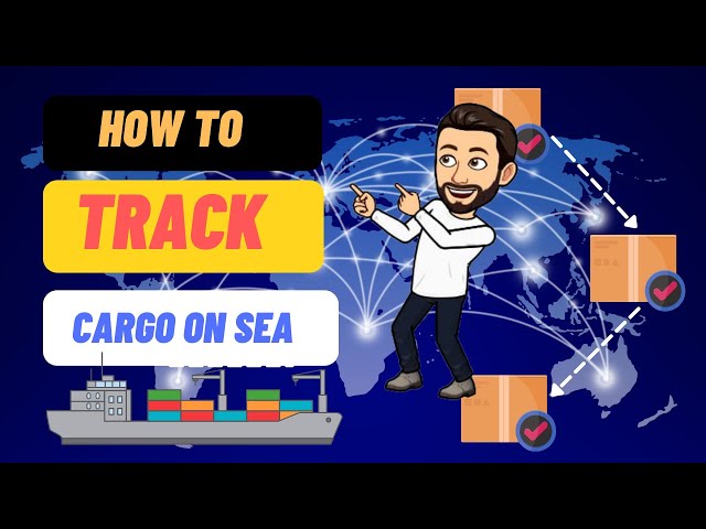 How to track my cargo on sea? From China to USA