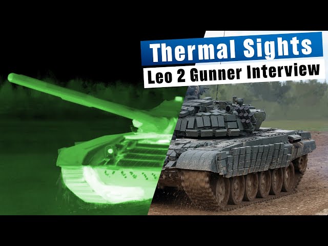 Leopard 2 Gunner: Thermal Sights Pros & Cons