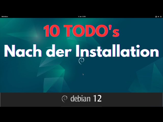 10 Dinge, die nach der Installation von Debian zu tun sind