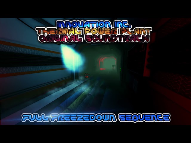 Innovation Inc. Thermal Power Plant OST - Full Freezedown Sequence