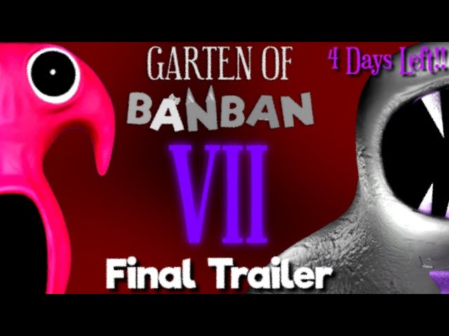 garten of Banban 7 - Final Trailer