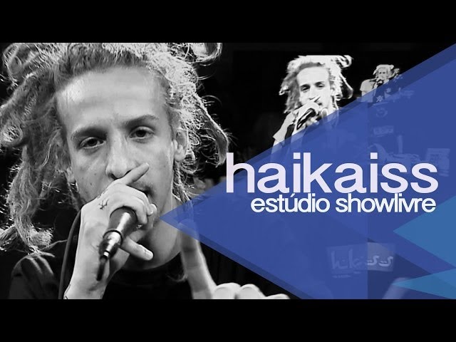Haikaiss Ao Vivo no Estúdio Showlivre 2013