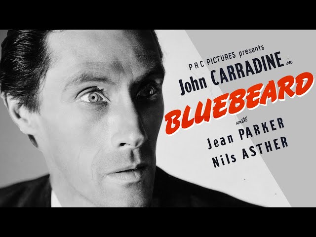 Bluebeard (1944) EDGAR G. ULMER ♠ JOHN CARRADINE