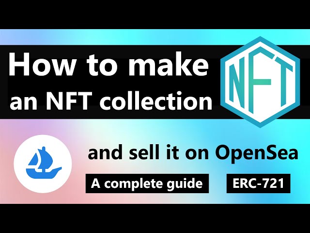 How to Make an NFT Collection | NFT Tutorial | What are NFTs?