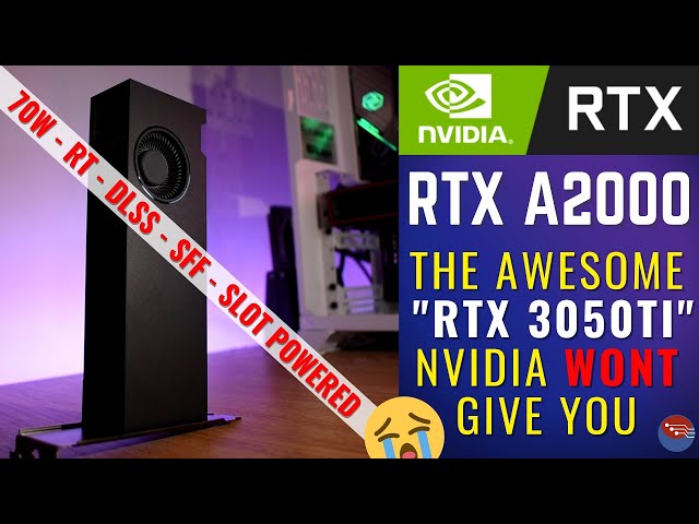 RTX A2000 Review  - THE RTX 3050TI NVIDIA WONT GIVE YOU