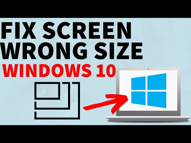 Fix Windows 10 Not Fitting on Screen - Fix Display Resolution
