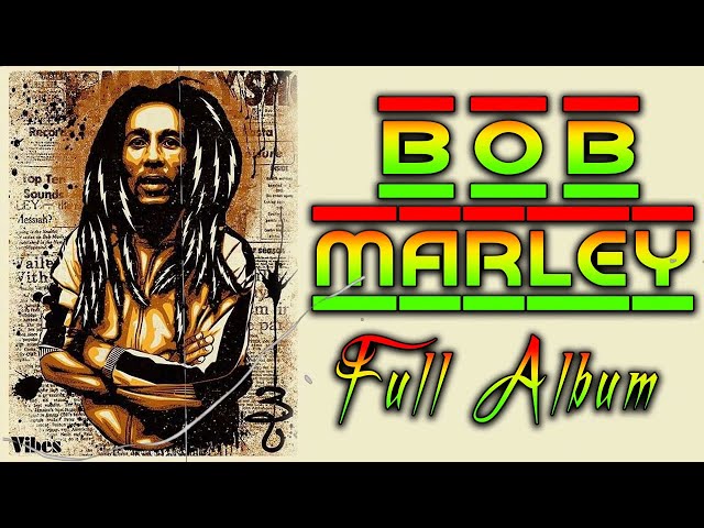 Bob Marley Greatest Hits Reggae Song 2022 📀 Top 50 Best Song Bob Marley