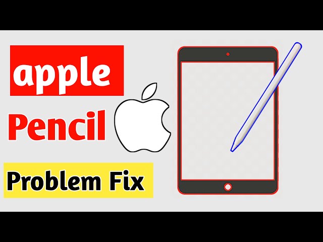 How To Fix Apple Pencil Not Working Problem On iPhone & iPad 2024