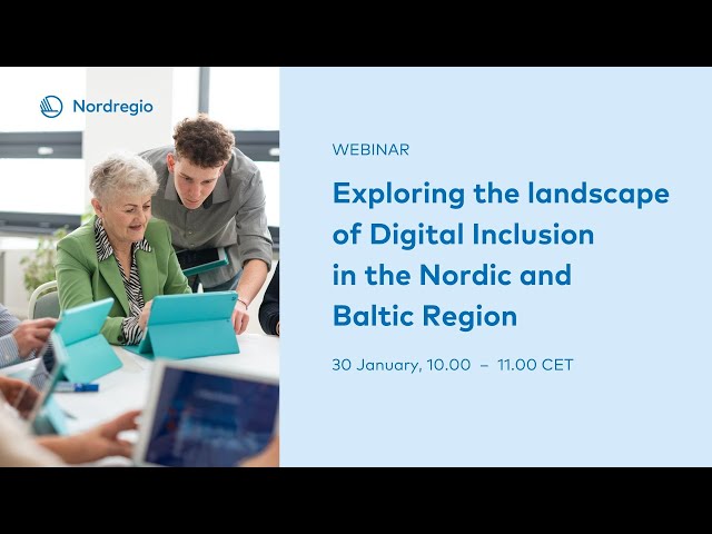 Exploring the landscape of Digital Inclusion in the Nordic and Baltic Region
