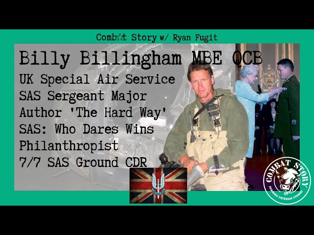 UK SAS Sergeant Major | 7/7 SAS Ground CDR | Who Dares Wins TV | The Hard Way | Billy Billingham